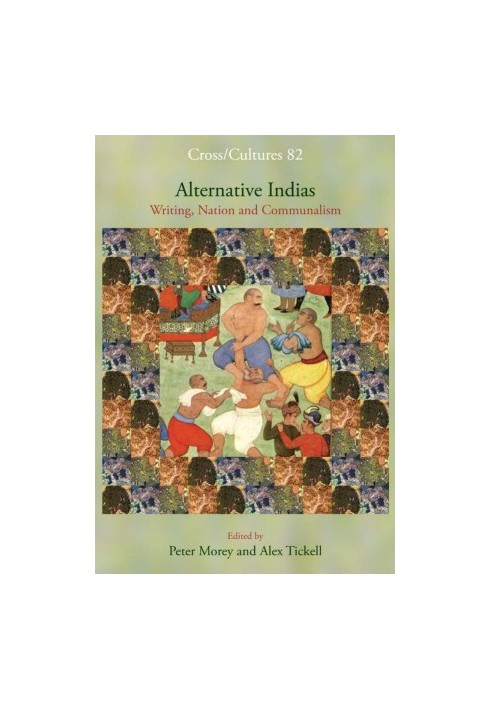 Alternative Indias: Writing, Nation and Communalism