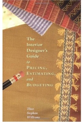 The Interior Designer's Guide to Pricing, Estimating, and Budgeting.