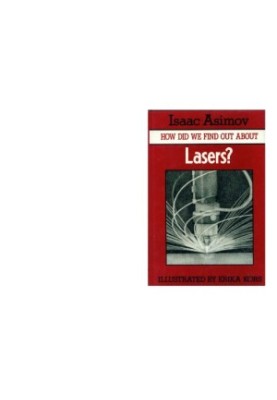 How Did We Find Out About Lasers?