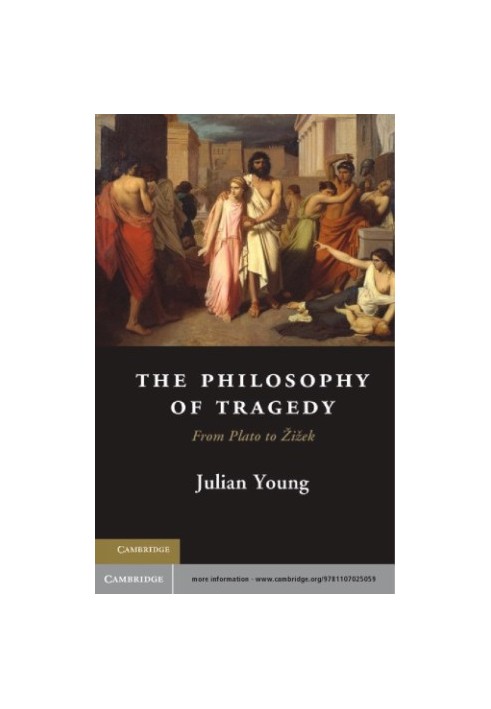 The Philosophy of Tragedy: From Plato to Žižek
