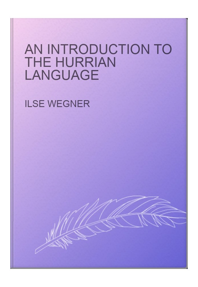 An Introduction to the Hurrian Language