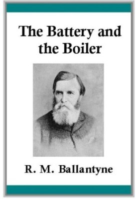 The Battery and the Boiler