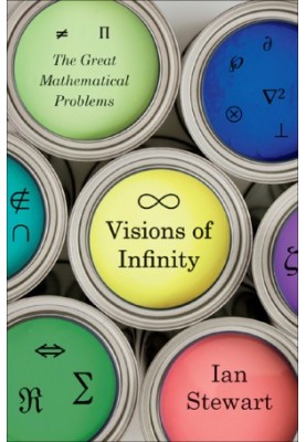 Visions of Infinity (The Great Mathematical Problems)