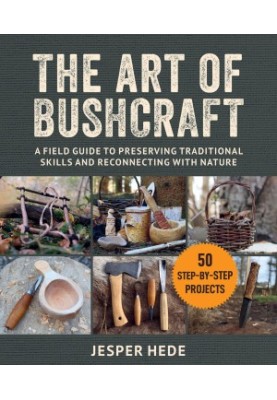 The Art of Bushcraft