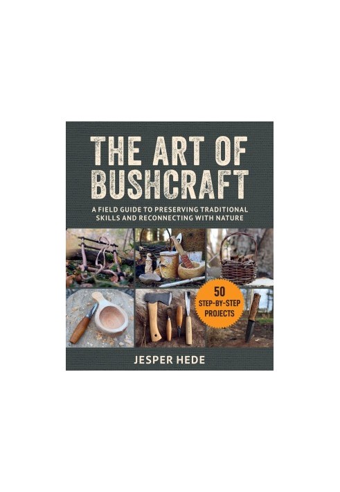 The Art of Bushcraft