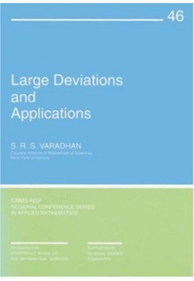 Large Deviations and Applications