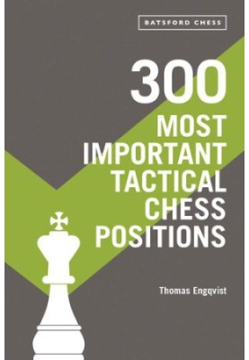 300 Most Important Tactical Chess Positions