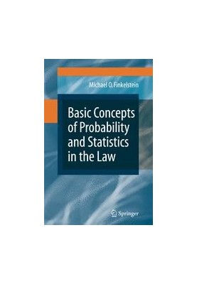 Basic Concepts of Probability and Statistics in the Law