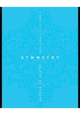 Symmetry_A Journey Into the Patterns of Nature