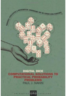 Digital Dice: Computational Solutions to Practical Probability Problems
