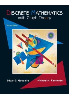 Discrete Mathematics With Graph Theory, 3e