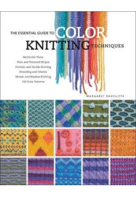 The Essential Guide to Color Knitting Techniques