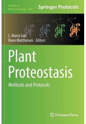 Plant Proteostasis: Methods and Protocols