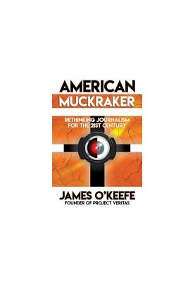 American Muckraker: Rethinking Journalism for the 21st Century