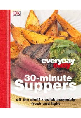 30 Minute Supper (Everyday Easy)