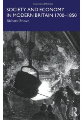 Society and Economy in Modern Britain 1700-1850