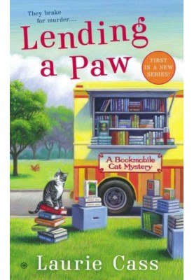 [A Bookmobile Cat Mystery 01] • Lending a Paw