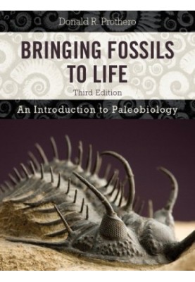 Bringing Fossils to Life: An Introduction to Paleobiology