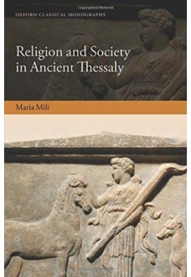 Religion and Society in Ancient Thessaly