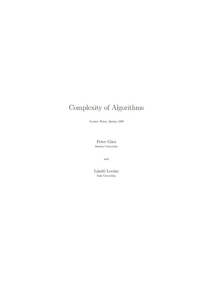 Complexity of Algorithms: Lecture Notes, Spring 1999