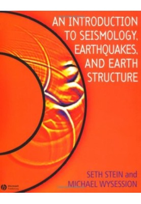 An Introduction to Seismology, Earthquakes, and Earth Structure