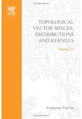 Topological Vector Spaces, Distributions and Kernels