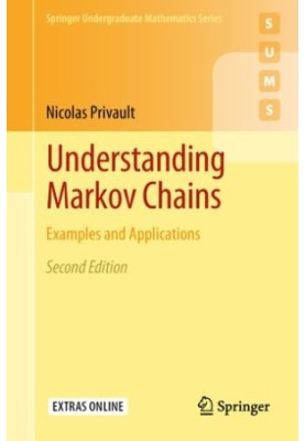 Understanding Markov Chains: Examples and Applications
