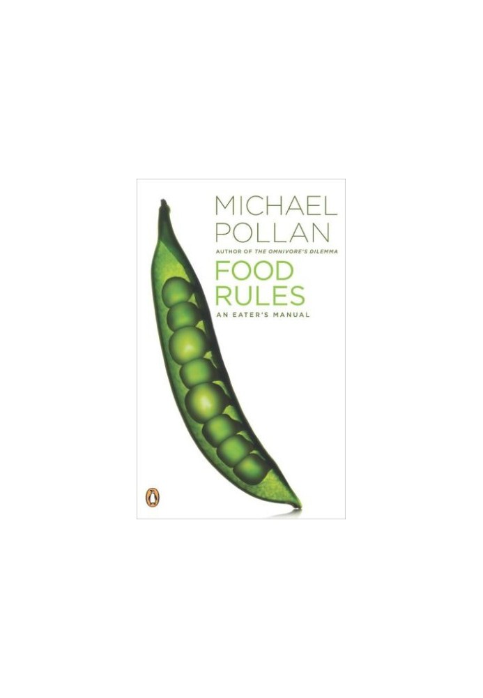 Food Rules: An Eater's Manual