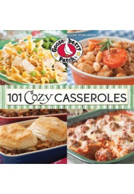 101 Cozy Casserole Recipes Cookbook