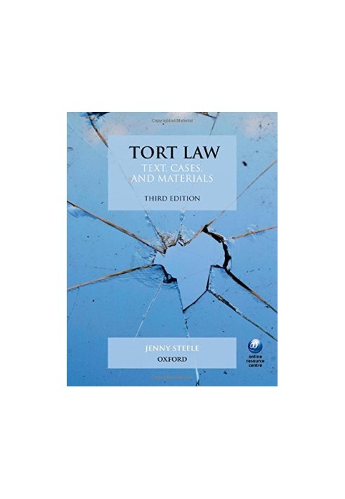 Tort Law: Text, Cases, and Materials