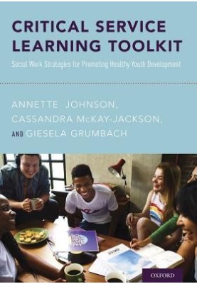 Critical Service Learning Toolkit: Social Work Strategies for Promoting Healthy Youth Development