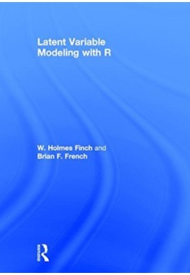 Latent Variable Modeling with R