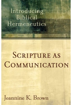Scripture As Communication