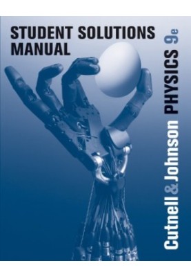 Student Solutions Manual to Accompany Physics