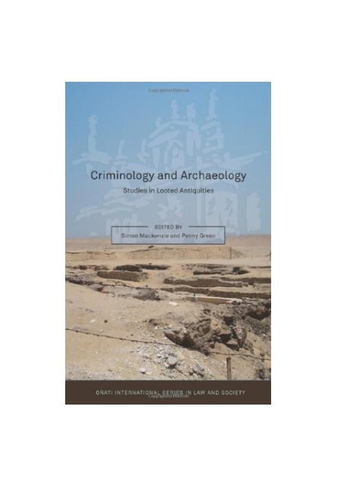 Criminology and Archaeology: Studies in Looted Antiquities