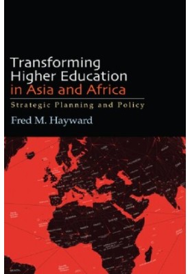 Transforming Higher Education in Asia and Africa: Strategic Planning and Policy