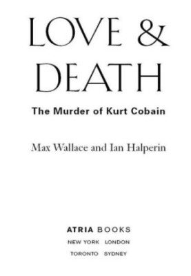Love & Death: The Murder of Kurt Cobain