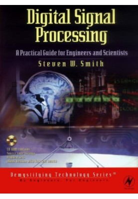 Digital Signal Processing: A Practical Guide for Engineers and Scientists