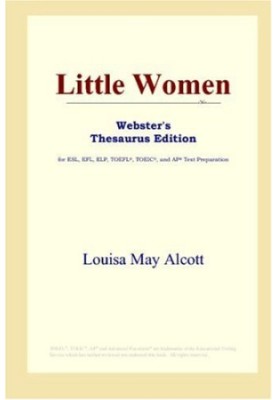 Little Women (Webster's Thesaurus Edition)