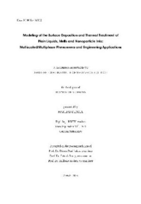 Modeling of the Surface Deposition and Thermal Treatment of Plain Liquids, Melts And Nanoparticle Inks Multiscaled/Multiphase