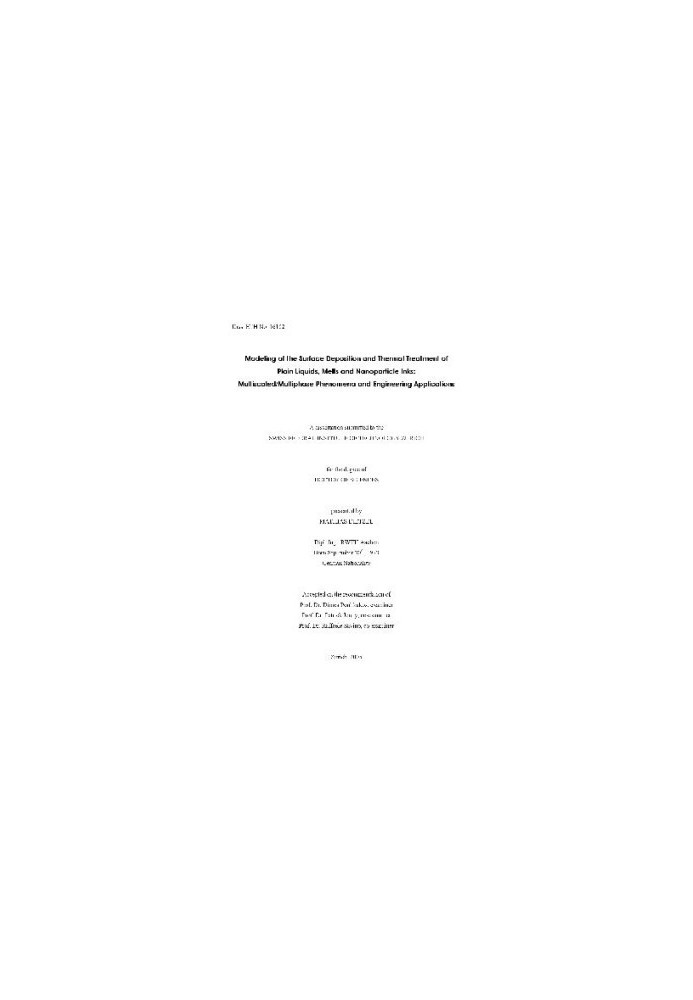 Modeling of the Surface Deposition and Thermal Treatment of Plain Liquids, Melts And Nanoparticle Inks Multiscaled/Multiphase