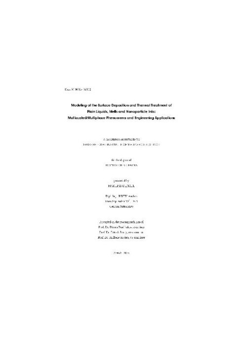 Modeling of the Surface Deposition and Thermal Treatment of Plain Liquids, Melts And Nanoparticle Inks Multiscaled/Multiphase