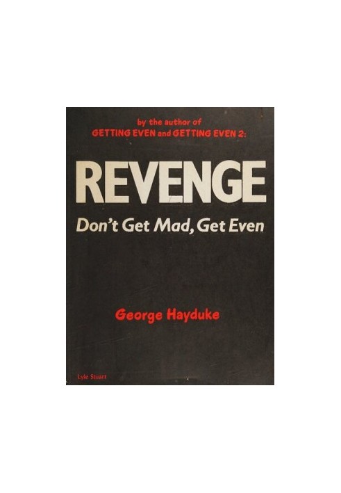 Revenge! Don't Get Mad, Get Even