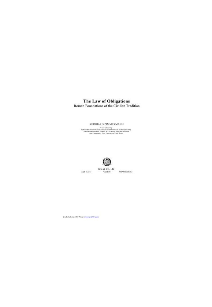 The Law of Obligations: Roman Foundations of the Civilian Tradition