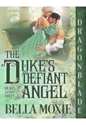 The Duke’s Defiant Angel