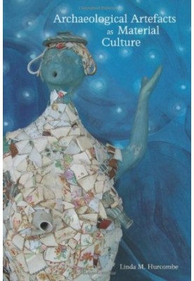 Archaeological Artefacts as Material Culture