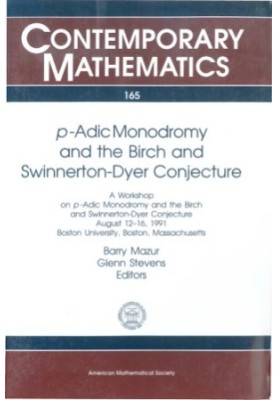 P-Adic Monodromy and the Birch and Swinnerton-Dyer Conjecture: A Workshop on P-Adic Monodromy and the Birch and Swinnerton-Dy