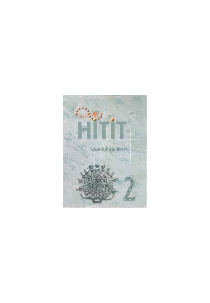 Hitit-2. Tomer Ankara University. Учебник по турецкому языку. 2 уровень
