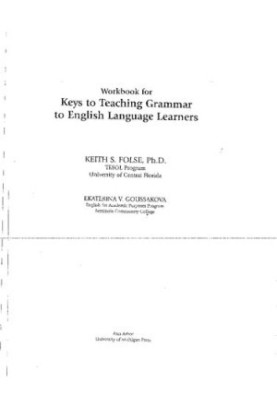Workbook for Keys to Teaching Grammar to English Language Learners
