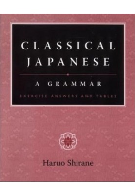 Classical Japanese: A Grammar